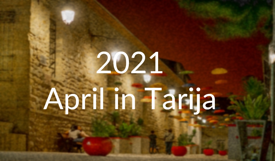 April in Tarija 2021